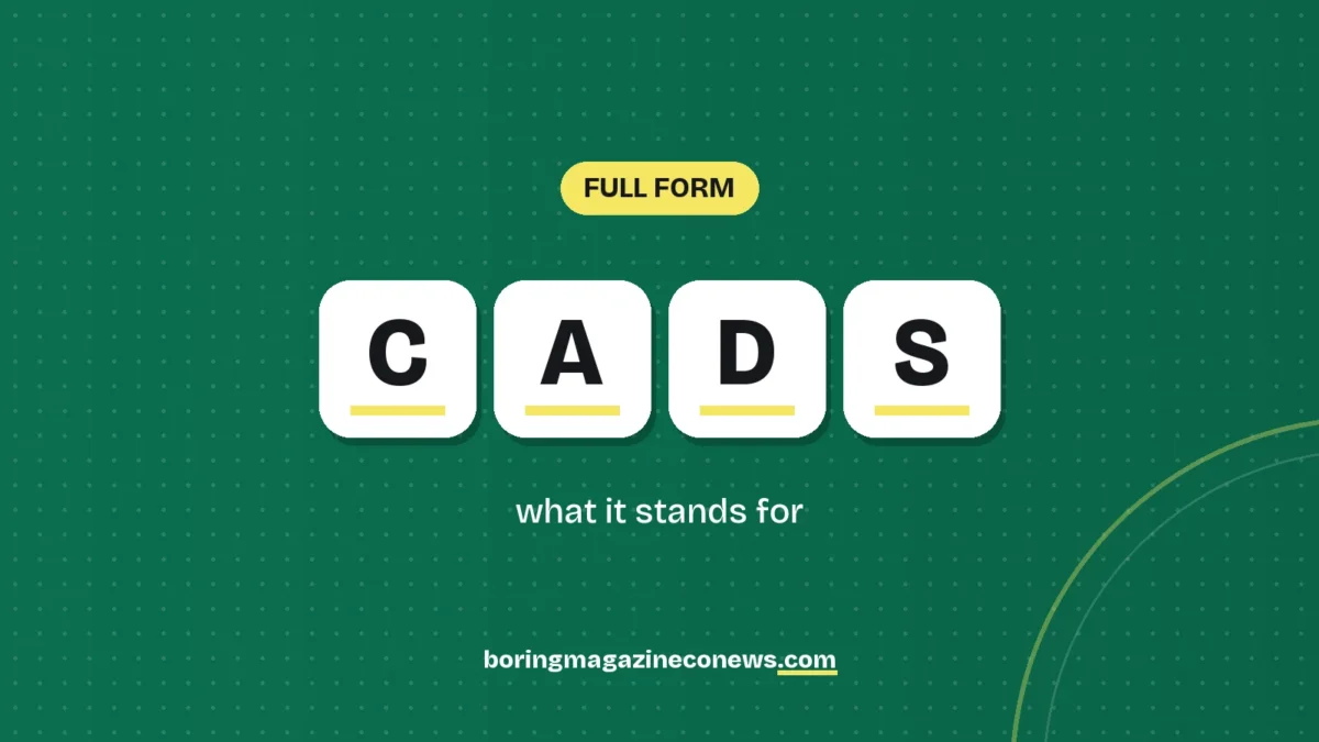The letters CADS on white tiles over a dark green background, labelled Full Form"