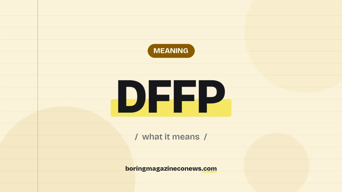 The term DFFP highlighted in yellow on a lined page, labelled Meaning"