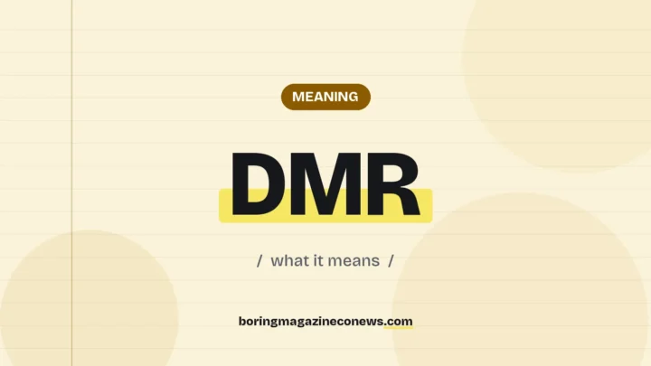 The term DMR highlighted in yellow on a lined page, labelled Meaning"