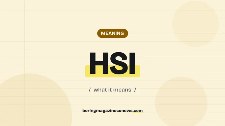 The term HSI highlighted in yellow on a lined page, labelled Meaning"