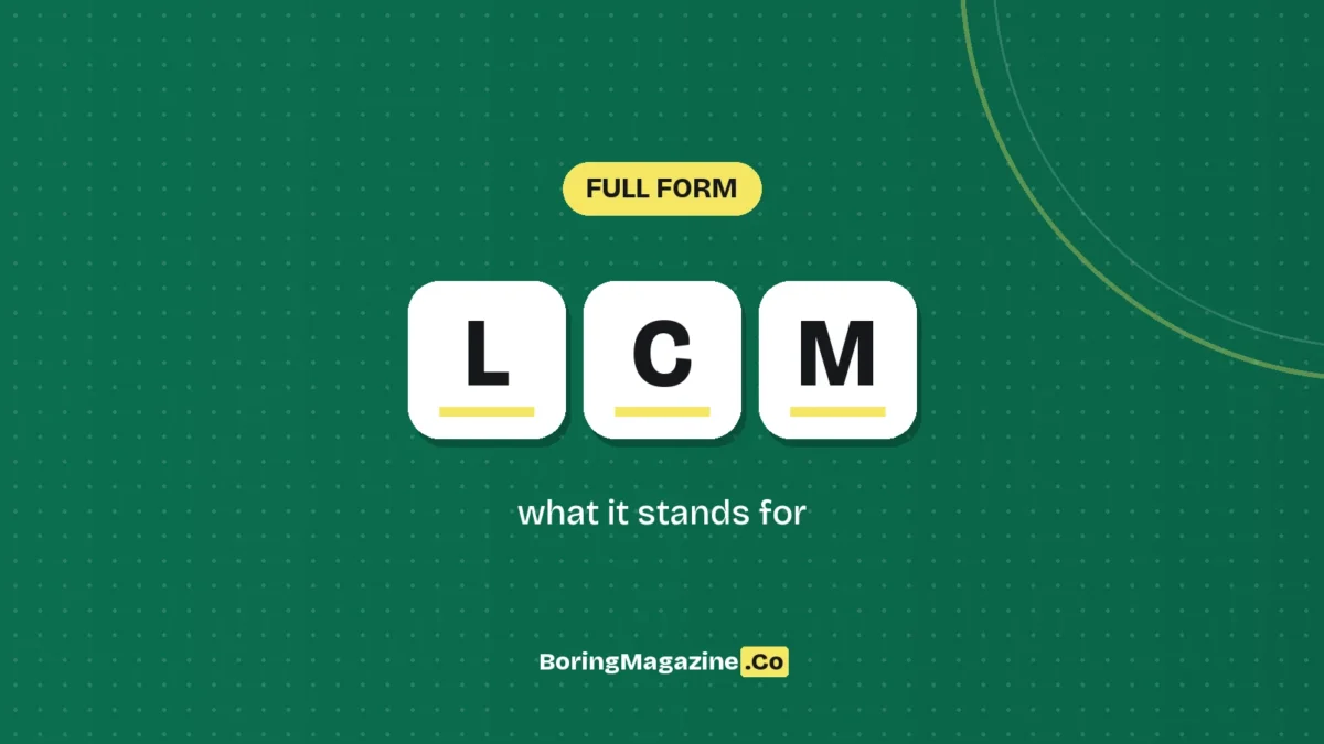 The letters LCM on white tiles over a dark green background, labelled Full Form"