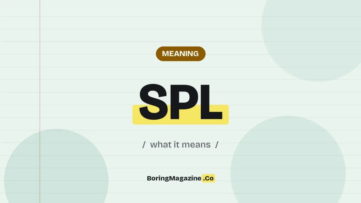 The term SPL highlighted in yellow on a lined page, labelled Meaning"