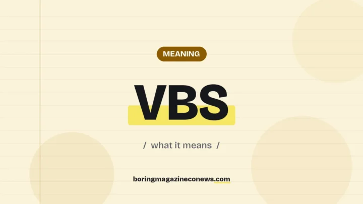 The term VBS highlighted in yellow on a lined page, labelled Meaning"