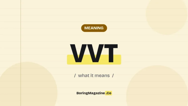 The term VVT highlighted in yellow on a lined page, labelled Meaning"